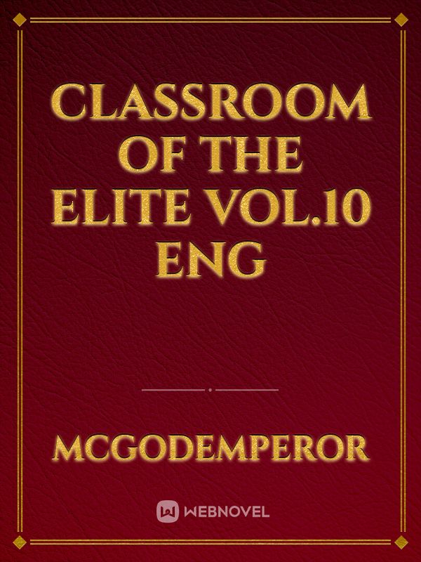 Read Classroom Of The Elite - Kaizenover - WebNovel