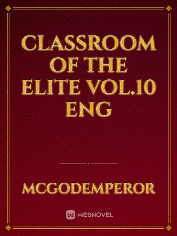 Classroom of the elite Vol.10 ENG
