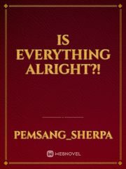 Is everything alright?! Book