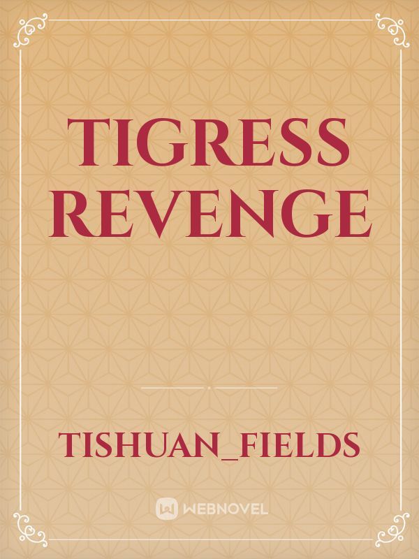 Tigress revenge