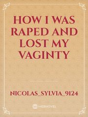 how I was raped and lost my vaginty Book