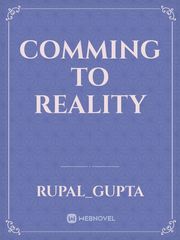 Comming to reality Book