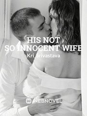 His not so innocent wife Book