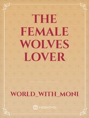 The female wolves lover Book