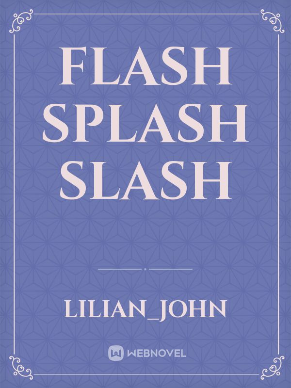 Flash splash lash Book