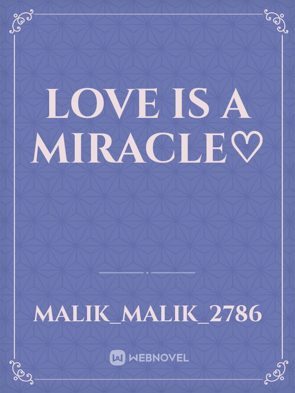 Love is a Miracle♡ Book