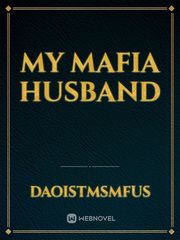 My Mafia husband Book