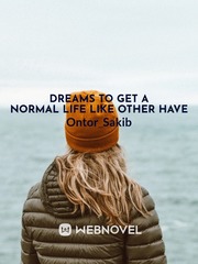 Dreams to get a normal life like other have Book