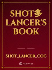 SHOT多Lancer's book Book