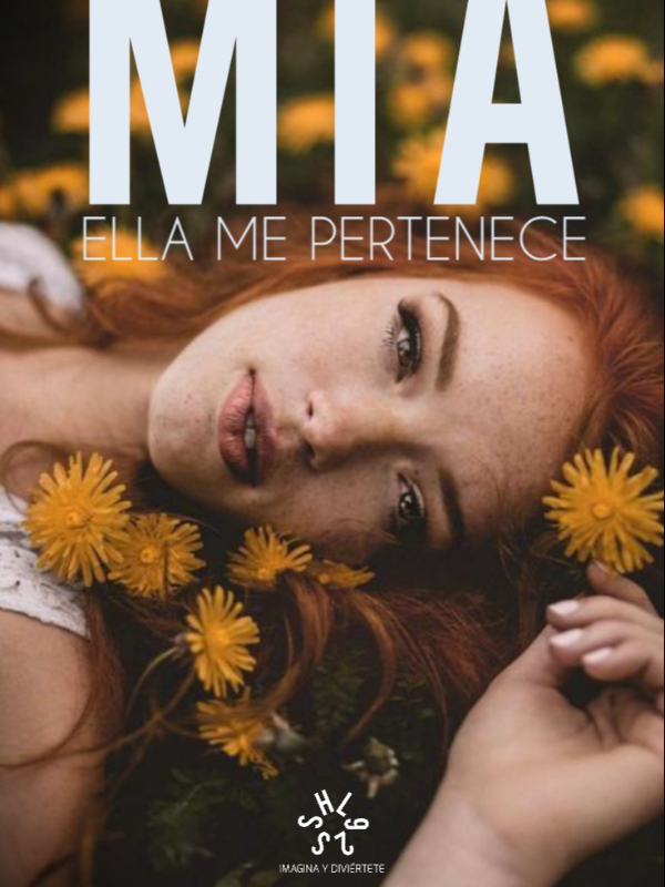 MIA
"ELLA ME PERTENECE" Book
