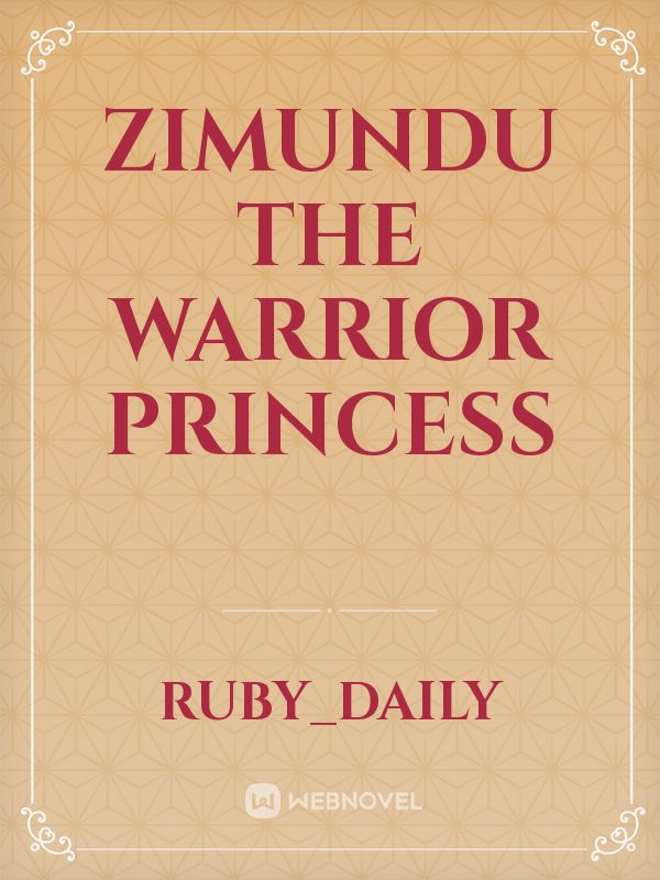 Zimundu the Warrior Princess Book