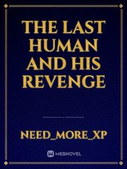the Last human and his revenge Book