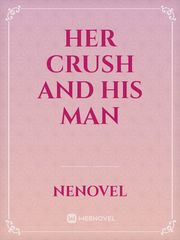 Her crush and his man Book