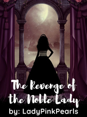 The Revenge of the Noble Lady Book