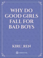 why do good girls fall for bad boys Book