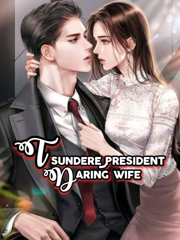 Tsundere President Daring wife Book