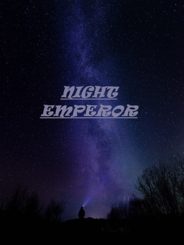 Night Emperor