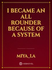 I became an all rounder because of a system Book