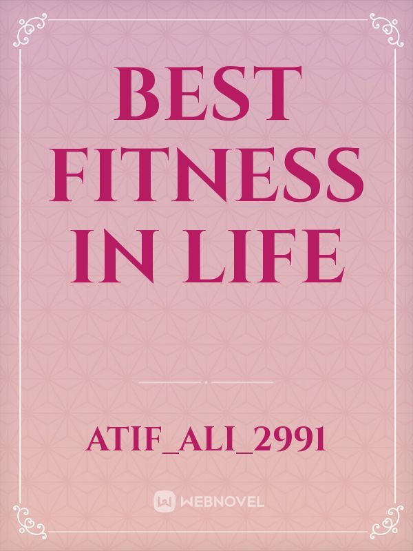 Best fitness in life Book