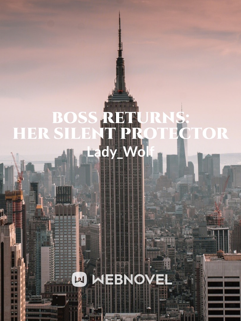 Boss Returns: Her Silent Protector