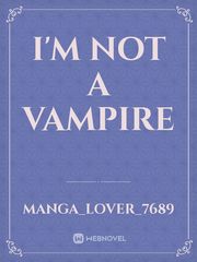 I'm not a Vampire Book