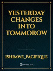 Yesterday changes into tommorow Book