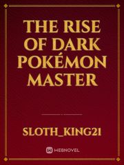 The Rise of Dark Pokémon Master Book