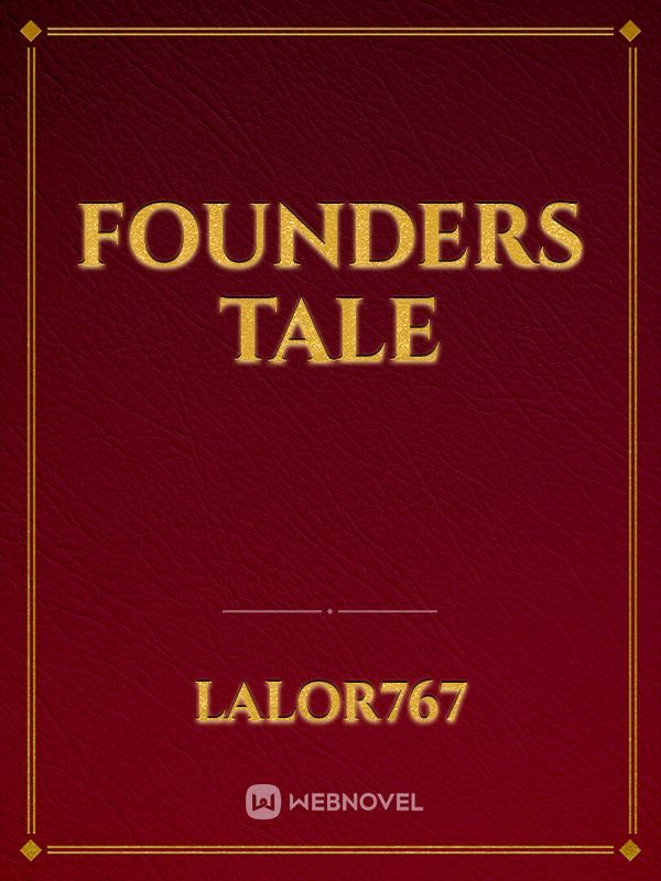 Founders Tale