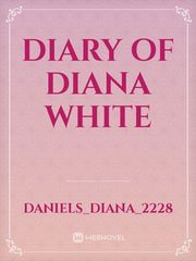 Diary of Diana White Book