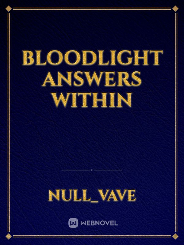 Bloodlight
answers within Book