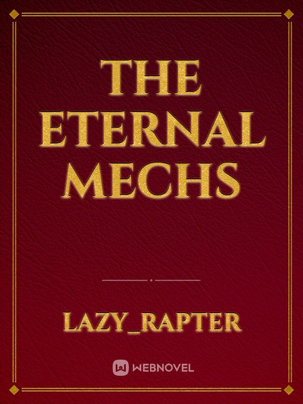 The Eternal Mechs Book