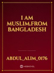 I am muslim.From Bangladesh Book