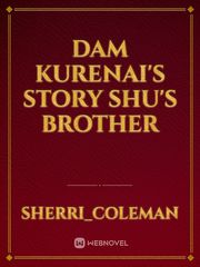 DAM KURENAI'S STORY SHU'S BROTHER Book