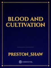 Blood and Cultivation Book