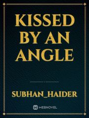 Kissed by an Angle Book