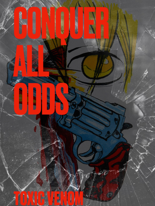 conquer all odds