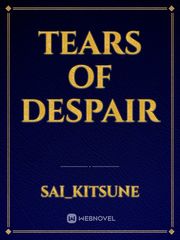 Tears of Despair Book