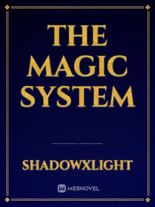 the magic system