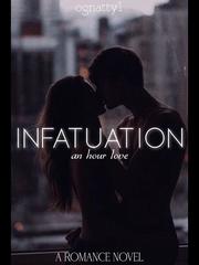 INFATUATION (An Hour Love) Book