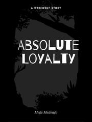 Absolute Loyalty Book