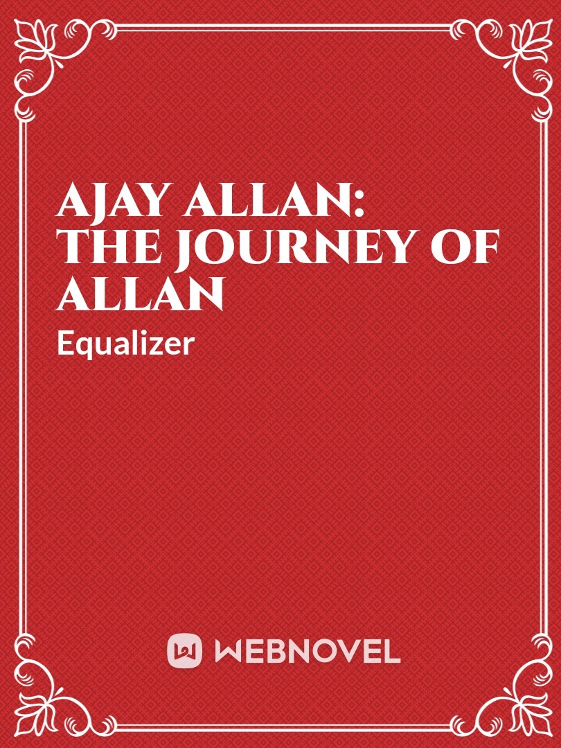 Ajay Allan: The Journey Of Allan