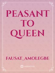 Peasant to Queen Book