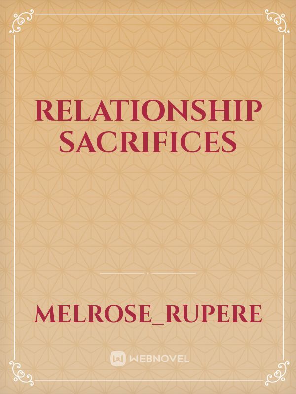 Relationship sacrifices