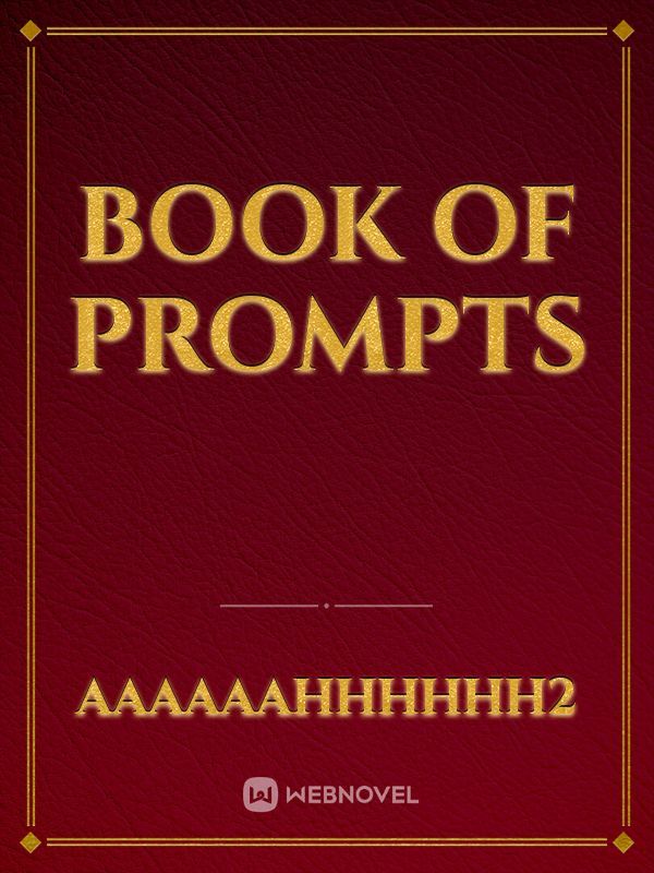 Book Of Prompts