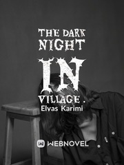 The Dark night in the village Book
