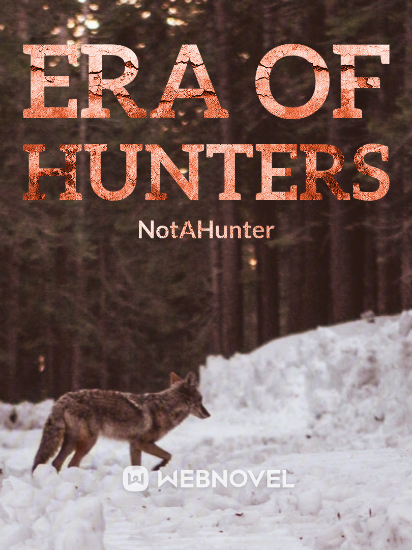 Era of Hunters