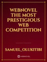 Webnovel the most prestigious web competition Book