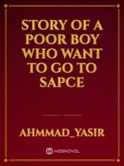 Story of a poor boy who want to go to sapce Book