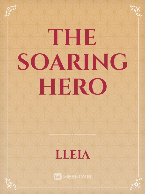 The Soaring Hero