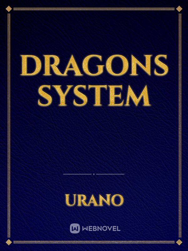 Dragons system